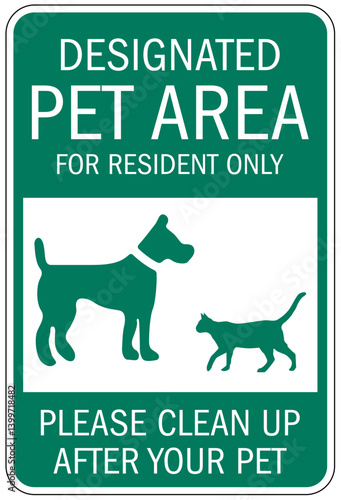 Dog poop sign designated pet area for resident only. Please clean up after your pet