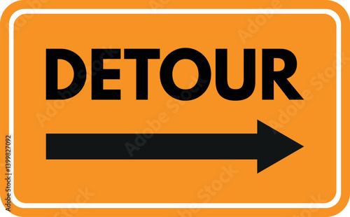 Detour right arrow sign . Orange detour right road sign . Vector illustration