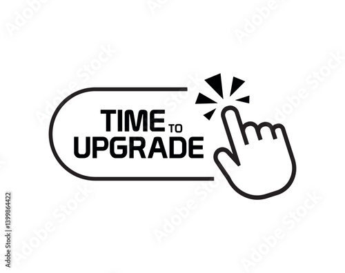 time to upgrade sign on white background	