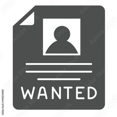 Poster with wanted person solid icon, law enforcement concept. Vector graphics. Bandit wanted poster, paperwork sign on white background, glyph style icon for mobile or web design.
