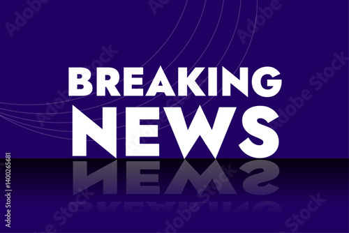 breaking news news banner white inscription on a dark blue background with reflection at the bottom