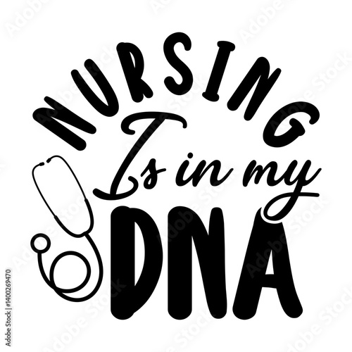 Nursing is in my dna Svg