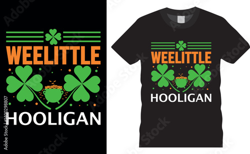 Wee little hooligan. st patrick day vector typography graphic ready colorful T-shirt  Design.