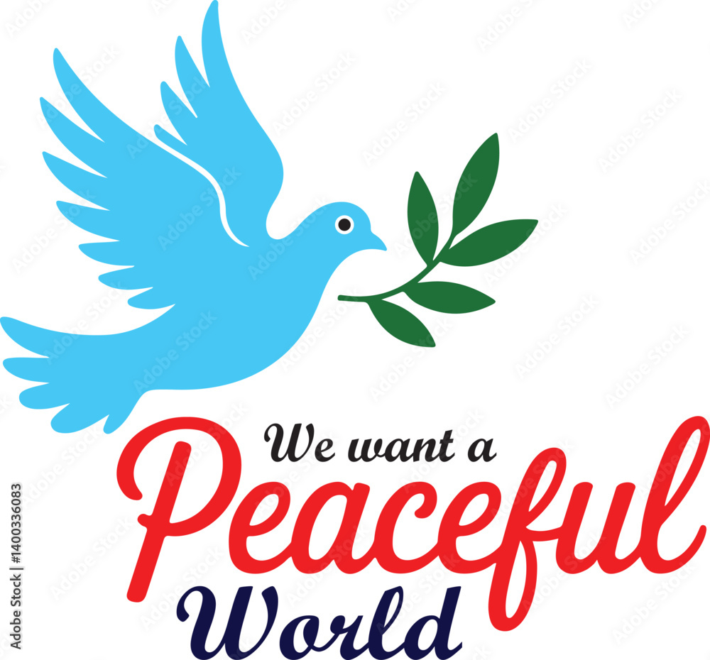 Fototapeta premium We want a peaceful world