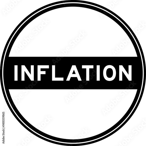 Black color round seal sticker in word inflation on white background