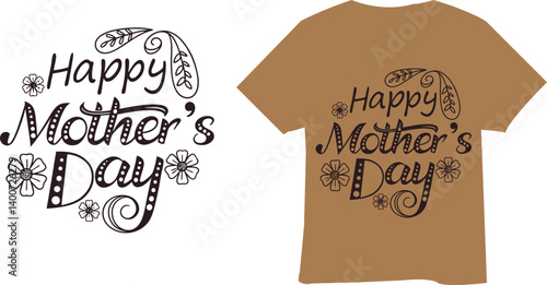 Happy mother's day typhography t-shirt design	