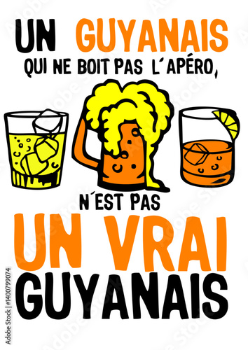 guyanais apero boit pas vrai alcool biere humour