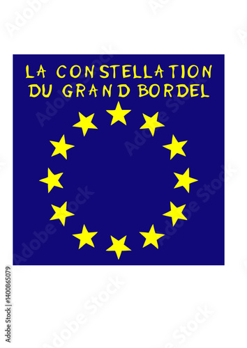 constellation grand bordel drapeau Europe humour