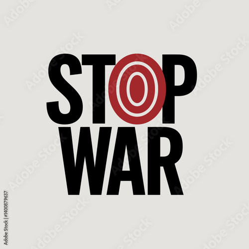 Stop War Graphic: Peace Symbol on Letter O. Global Solidarity Appeal