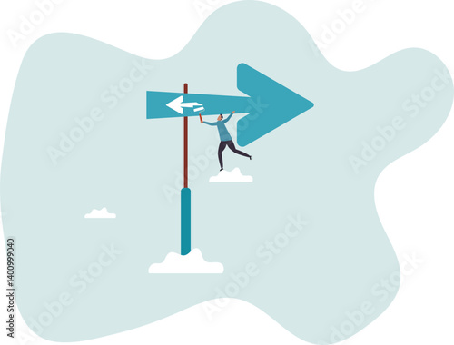 Change to opposite direction, hesitate business decision to change to better opportunity, conflict or reverse direction,character for design.