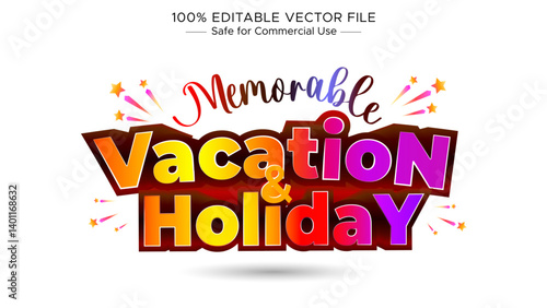 Memorable Vacation and Holiday concept design.