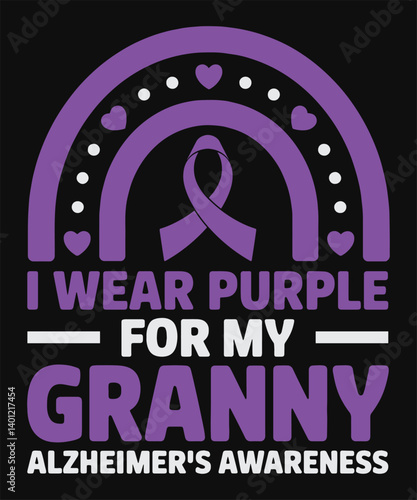 I Wear Purple for My Granny Typography Design for Alzheimers Awareness