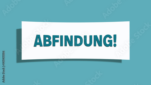 Abfindung (Severance pay) - A card isolated on light green background.
