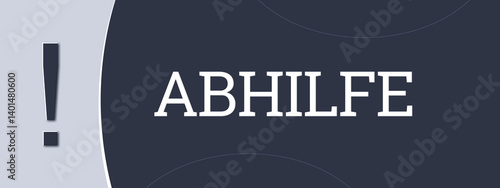 Fotografija Abhilfe (remedy) - A blue banner illustration with white text.