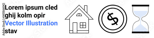 House outline, dollar coin icon, and hourglass imagery symbolizing home ownership, financial investments, and time management. Ideal for real estate, savings, economy, planning business goals