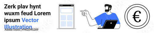 Man pointing at interface layout on screen, working on laptop beside euro sign. Ideal for finance, e-commerce, web development, user interface, marketing, business startup concepts. Perfect flat