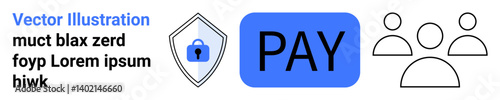 Blue payment button with PAY text, a security shield icon featuring a lock, and three user icons representing teamwork. Ideal for payment, security, teamwork, collaboration, transaction, fintech