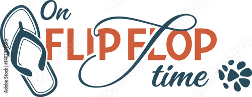 Flip Flop Time Illustration: A stylish, illustrative graphic design that embodies the carefree spirit of summer and relaxation.