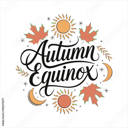 Autumn Equinox Calligraphy with Fall Leaves and Sun,Elegant Autumn Equinox Typography with Seasonal Elements,Handwritten Autumn Equinox Script with Maple Leaves,Fall Season Equinox Celebration Design 
