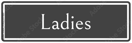 Restroom sign ladies