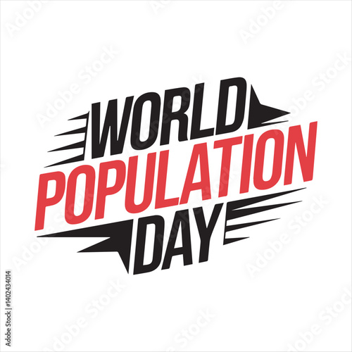 World Population Day Typography Design,Bold World Population Day Vector Illustration,Minimalist World Population Day Text Art,World Population Day Awareness Graphic,Modern Population Day Lettering Des