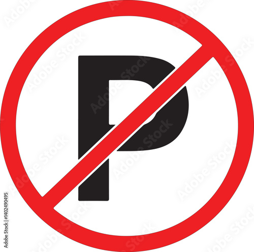 NO PARKING sign in crossed out red circle. Vector