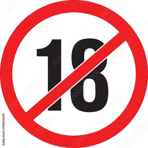 UNDER EIGHTEEN prohibition sign in crossed out red circle. Vector icon