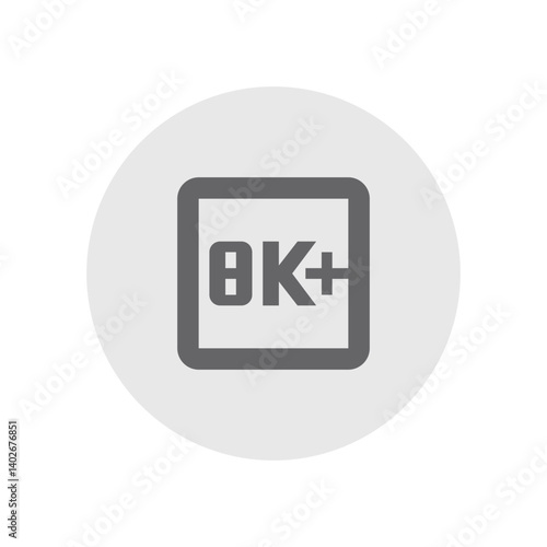 8K Plus Resolution