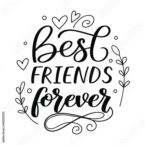 Best Friends Forever Hand Lettering Friendship Quote Graphic Design Element
