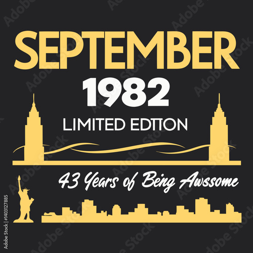 Vintage Retro September 1982 43rd Awesome Birthday Limited Edition NYC Skyline T-Shirt