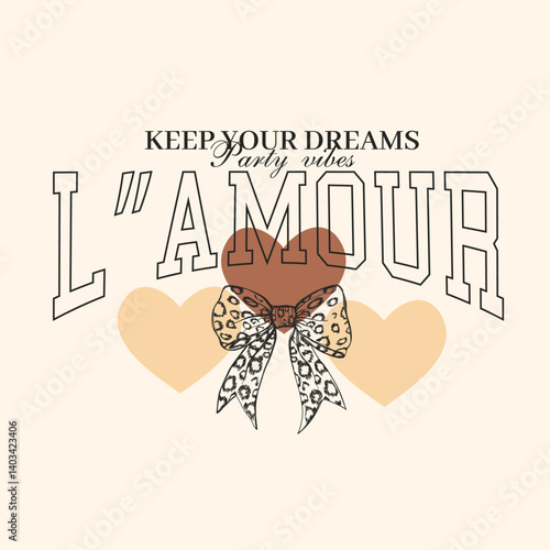 Varsity college L'amour, je t'aime. Vector illustration design for slogan tee, t shirt, fashion graphic, dream slogan desing t shirt