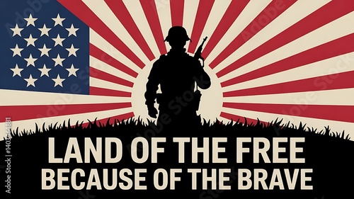 Armed Forces Salute, Military Soldier or Boy Scout Banner, soldier silhouette in front of sunburst and flag,  'Land of the Free Because of the Brave', banner, poster, created with generative ai