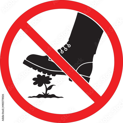 DO NOT STEP ON FLOWERS sign.