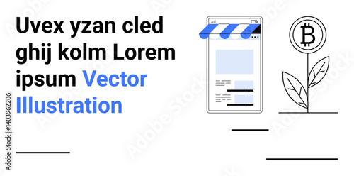 Mobile storefront illustration with awning, text blocks, and Bitcoin plant symbolizing finance growth. Ideal for fintech, e-commerce, cryptocurrency, business strategy, innovation, online digital