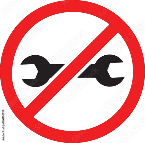 No repair symbol. Prohibition sign