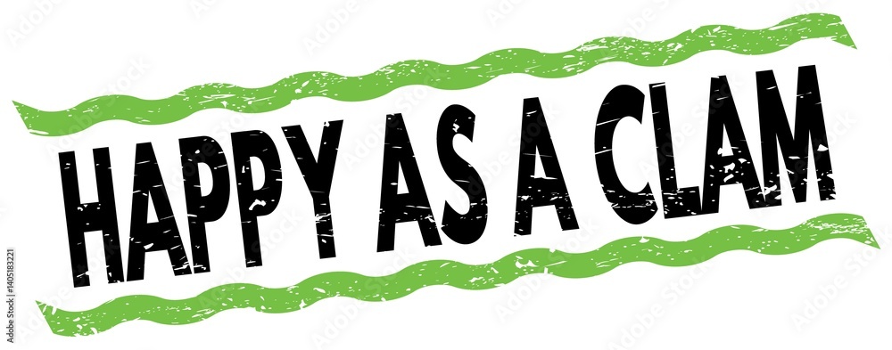 HAPPY AS A CLAM text on green-black lines stamp sign.