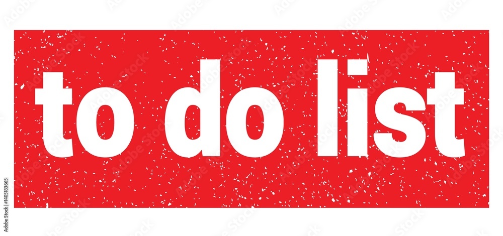 to do list text written on red stamp sign.