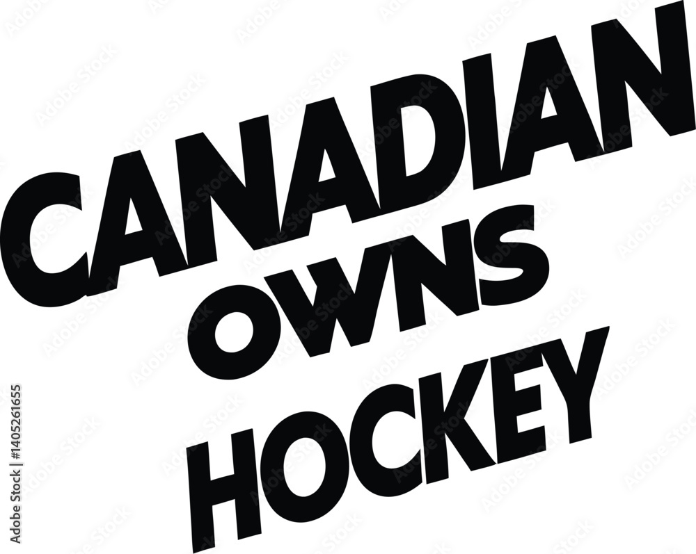 Fototapeta premium Canadian Owns Hockey ,Patriotic Canadian hockey logo, retro typography, maple leaf icons, red and blue color scheme,