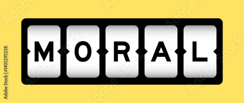 Black color in word moral on slot banner with yellow color background