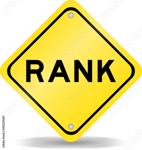 Yellow color transportation sign with word rank on white background