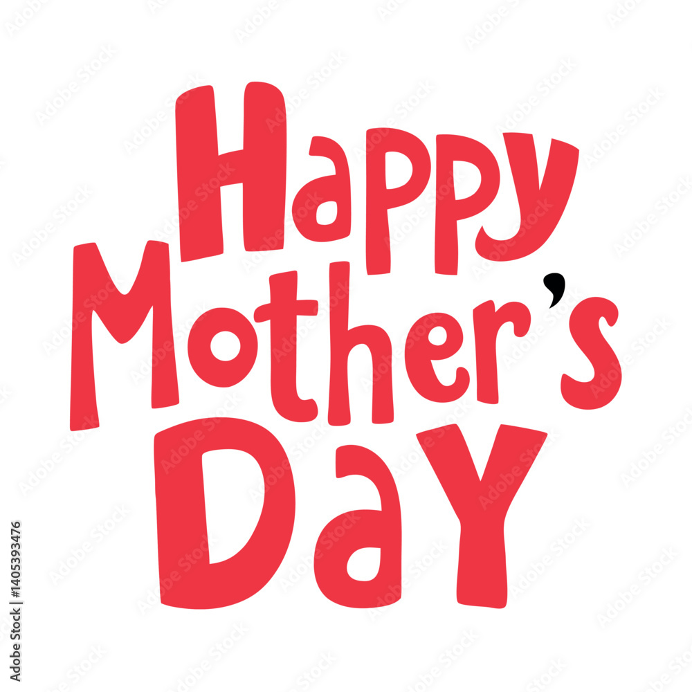 Happy Mother's day .Adobe Illustrator Artwork Happy Mother's day .Adobe Illustrator Artwork
