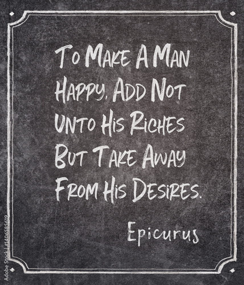 make a man happy Epicurus