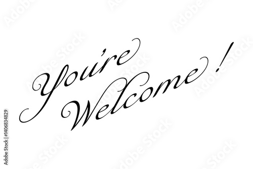 手書き風の筆記体で書いたYou're Welcome !（どういたしまして！）の文字（カリグラフィー）
