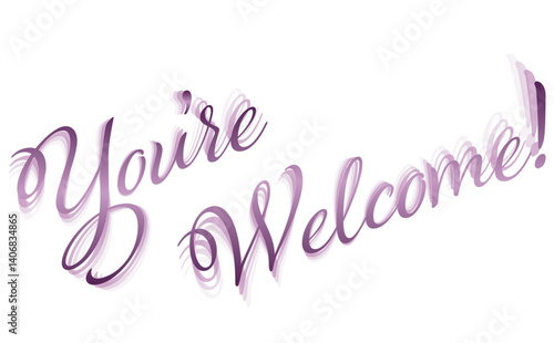手書き風の筆記体で書いたYou're Welcome !（どういたしまして！）の文字（カリグラフィー）
