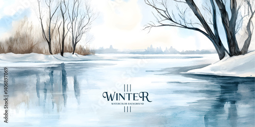 winter scene with a frozen river, reflecting the bare trees and snow covered, painted in watercolor style.