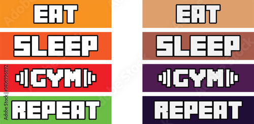  eat sleep gym repeat graphic design Art & Illustration, gym inspiration design, motivational design idea 