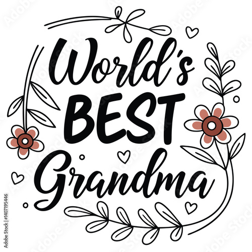 Worlds Best Grandma Floral Decoration Mothers Day Gift Idea Card Design