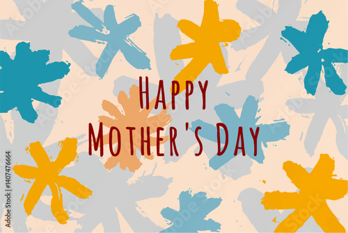 Happy Mother's Day floral design with abstract brushstroke flowers in soft summer color palette