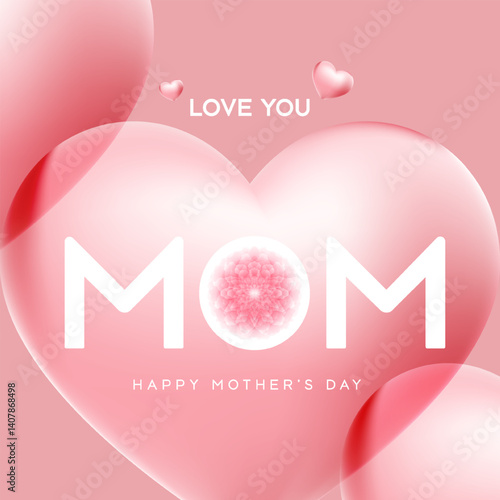 I love you mom greeting card for happy mother day. Love your mom with this love mom design. Happy mother's day vector illustration.
