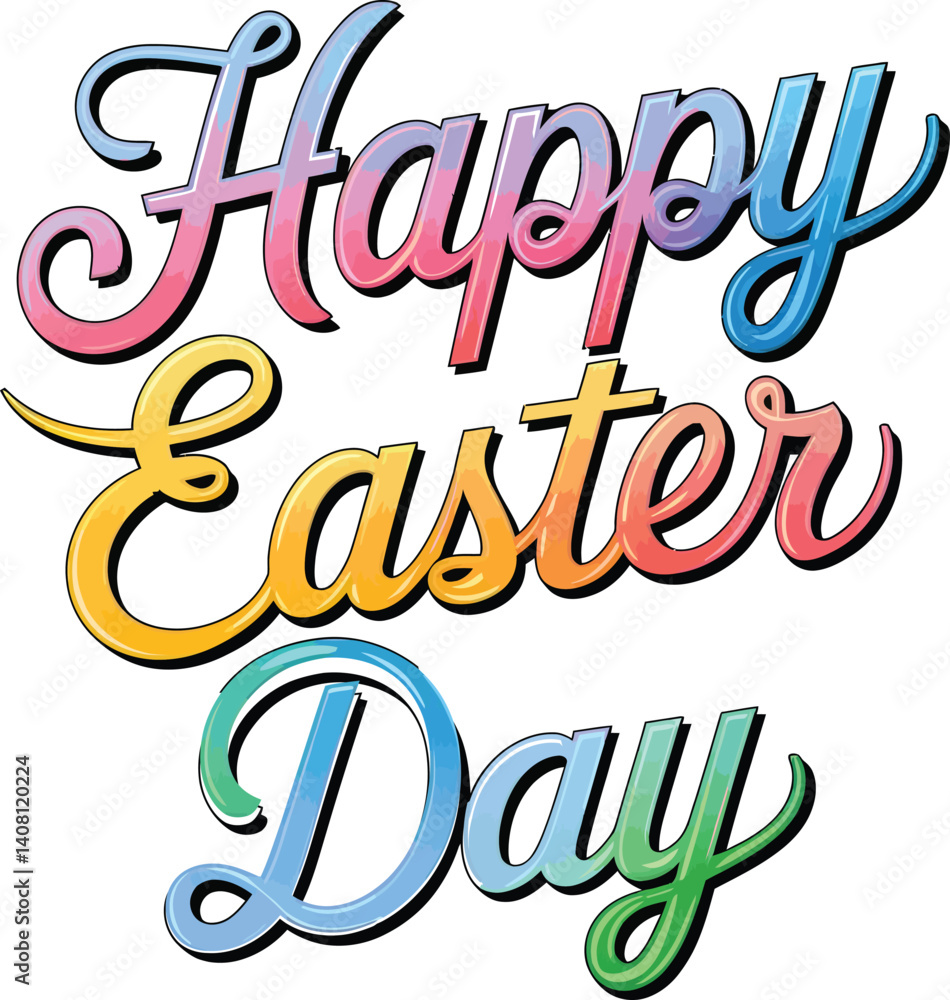 Fototapeta premium Soft pastel rainbow Easter Day text in hand-lettered celebration, Happy Easter Day celebration typography vector style illustration; hand-drawn modern calligraphy design vector illustration.